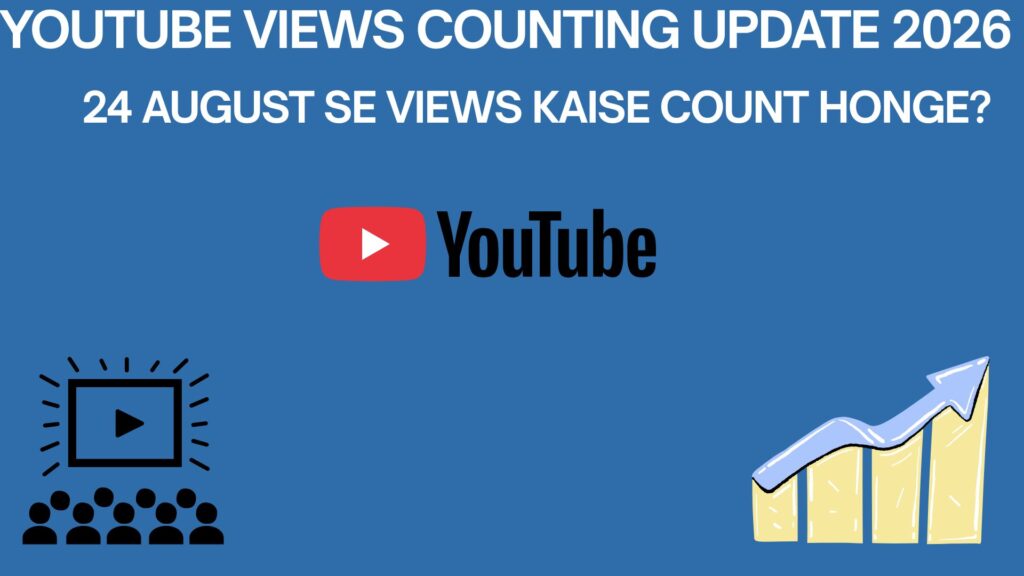 Youtube Views Counting Update 2026