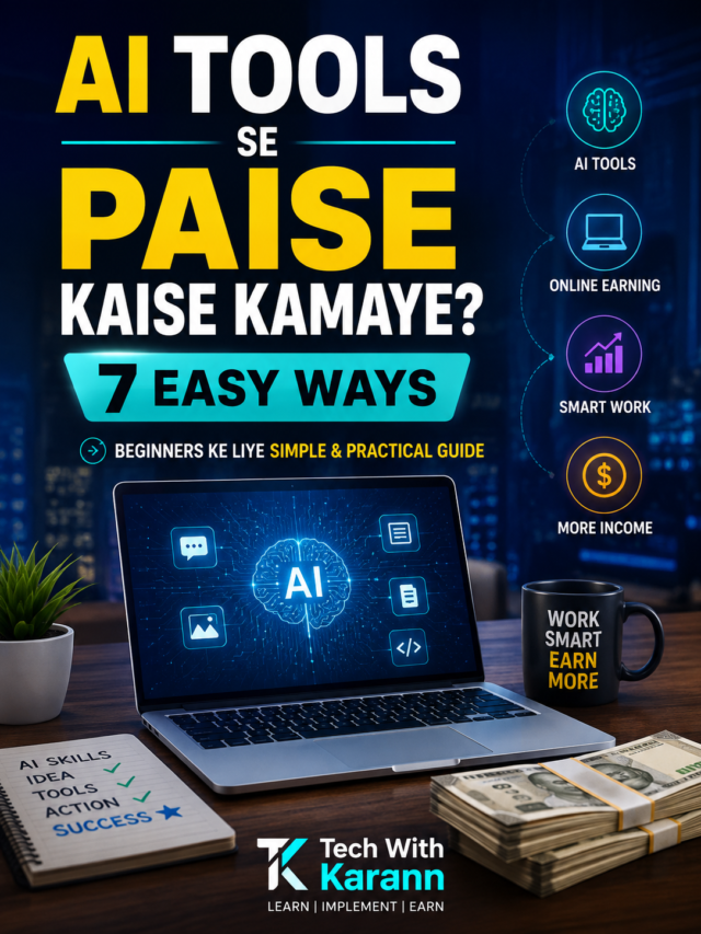 AI Tools Se Paise Kaise Kamayein? 7 Easy Methods